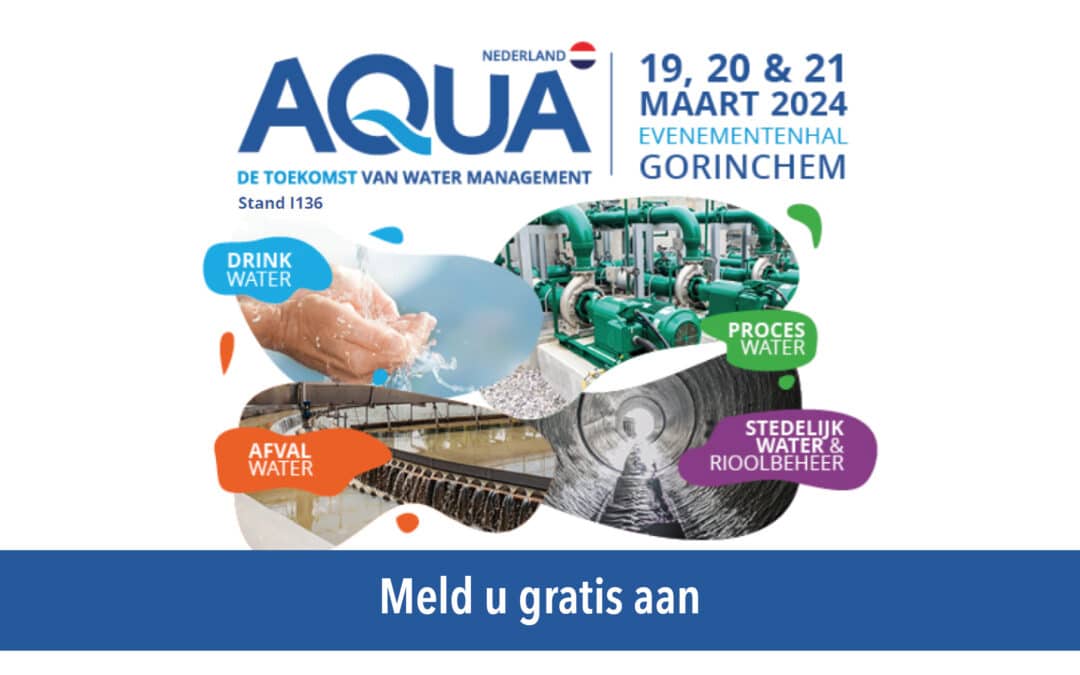 Zien wij u op vakbeurs Aqua Nederland?